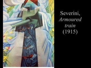Severini, Armoured train (1915)