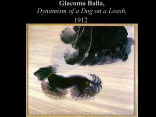 Giacomo Balla, Dynamism of a Dog on a Leash, 1912