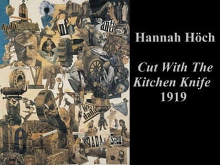 Hannah Höch Cut With The Kitchen Knife 1919