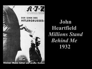 John Heartfield Millions Stand Behind Me 1932