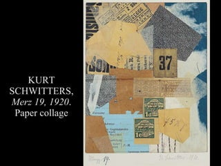 KURT SCHWITTERS, Merz 19, 1920 . Paper collage