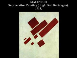 MALEVICH Suprematism Painting ( Eight Red Rectangles). 1915.
