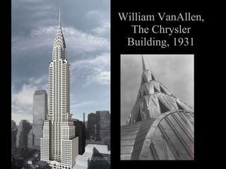 William VanAllen, The Chrysler Building, 1931