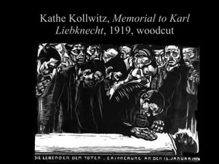 Kathe Kollwitz, Memorial to Karl Liebknecht , 1919, woodcut
