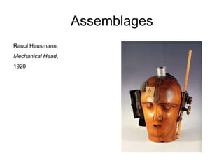 Assemblages Raoul Hausmann, Mechanical Head , 1920 