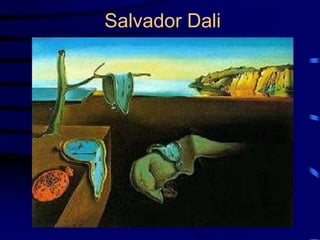 Salvador Dali
 