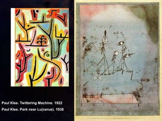 Paul Klee. Twittering Machine. 1922
Paul Klee. Park near Lu(cerue). 1938
 