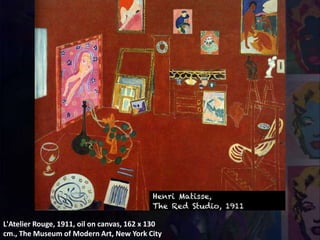 L'Atelier Rouge, 1911, oil on canvas, 162 x 130
cm., The Museum of Modern Art, New York City
 