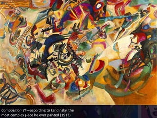 Composition VII—according to Kandinsky, the
most complex piece he ever painted (1913)
 