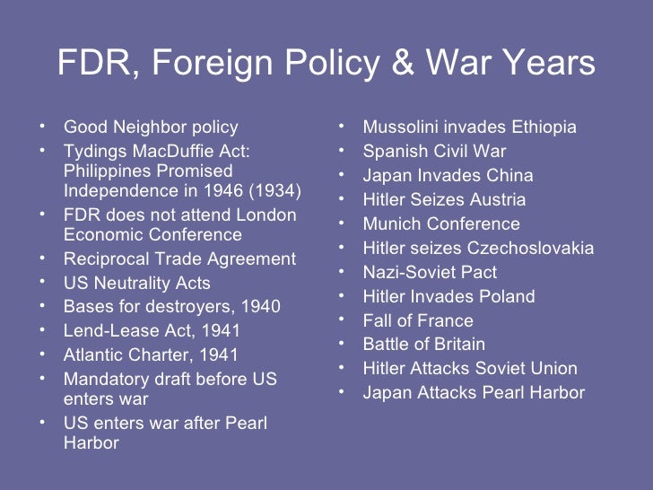 😎 What was the name of franklin roosevelts foreign policy. Foreign
