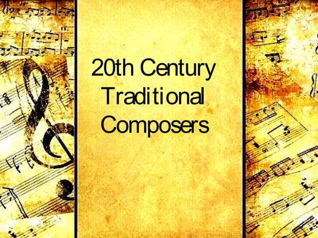 20th century traditional composers
