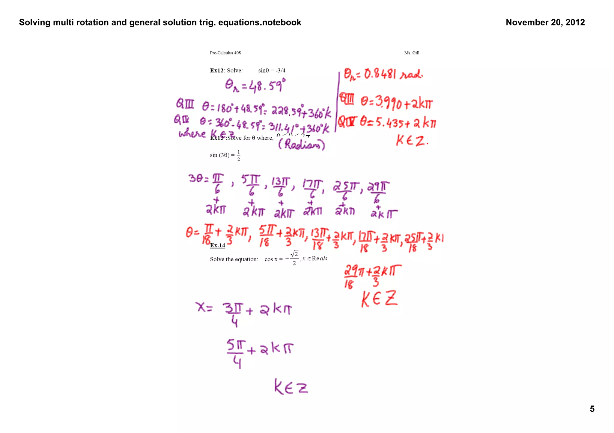 Solving multi rotation and general solution trig. equations.notebook   November 20, 2012




                                                                                           5
 