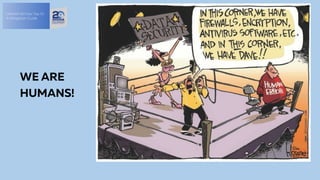 OWASP API Sec Top 10:
A Mitigation Guide
WE ARE
HUMANS!
 