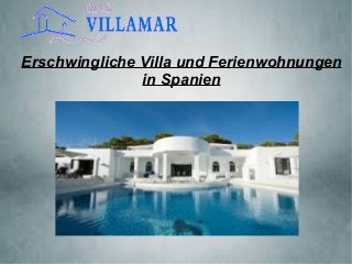 Erschwingliche Villa und Ferienwohnungen
in Spanien
0
 