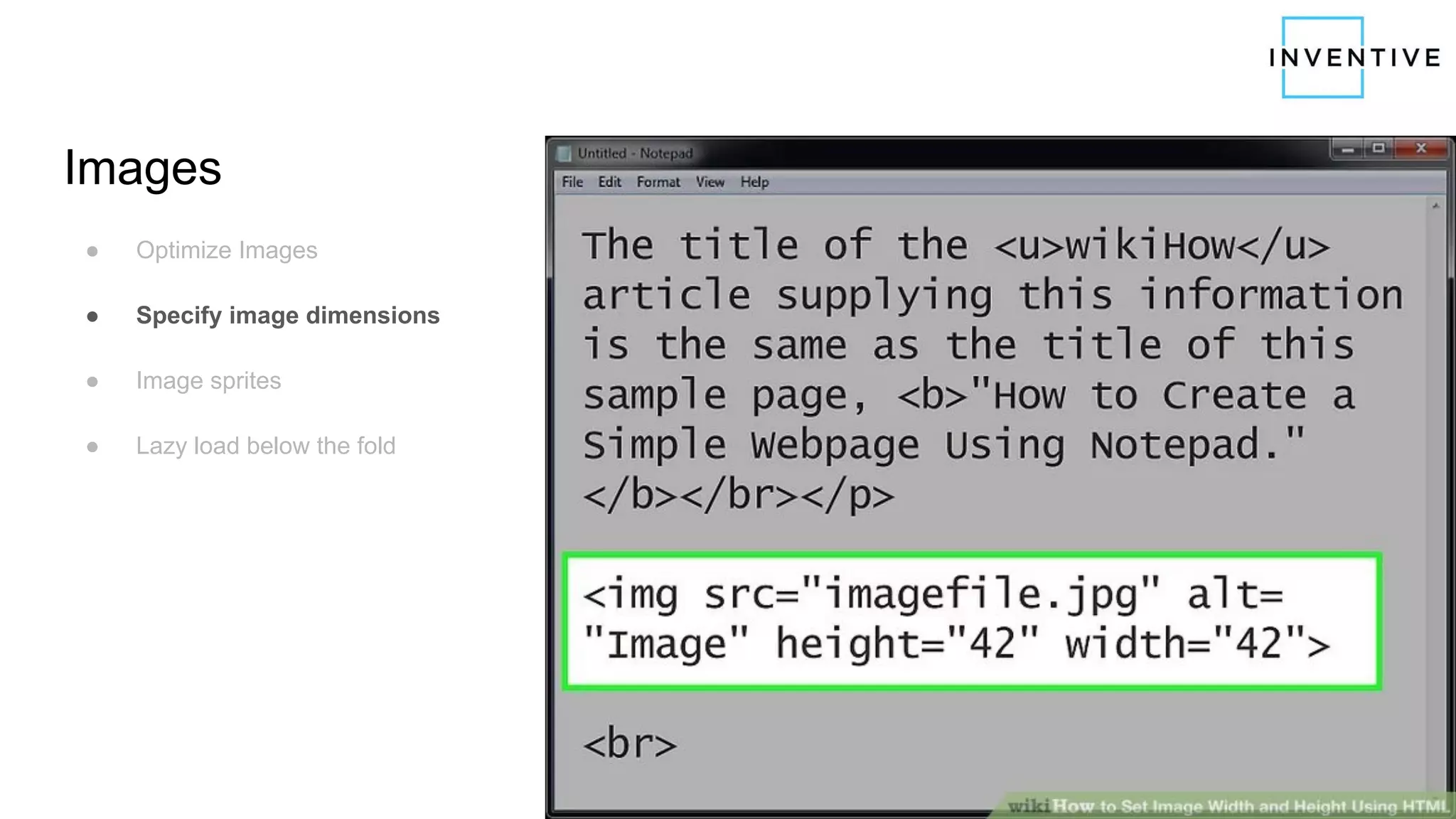 Images
● Optimize Images
● Specify image dimensions
● Image sprites
● Lazy load below the fold
 