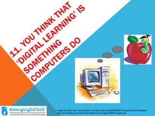 Image Sources: http://www.warepin.com/wp-content/uploads/2009/12/computer-and-hardwareand-terminology.jpg & http://www.tipakan.com/images/2009/10/apple.jpg

 