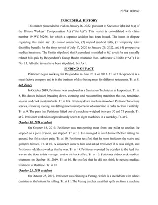 20 WC 000389
1
PROCEDURAL HISTORY
This matter proceeded to trial on January 26, 2022, pursuant to Sections 19(b) and 8(a) ...