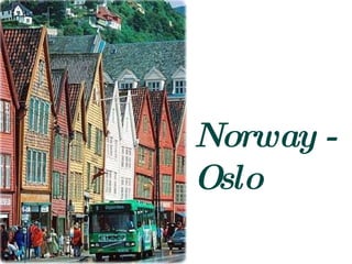 Norway - Oslo 