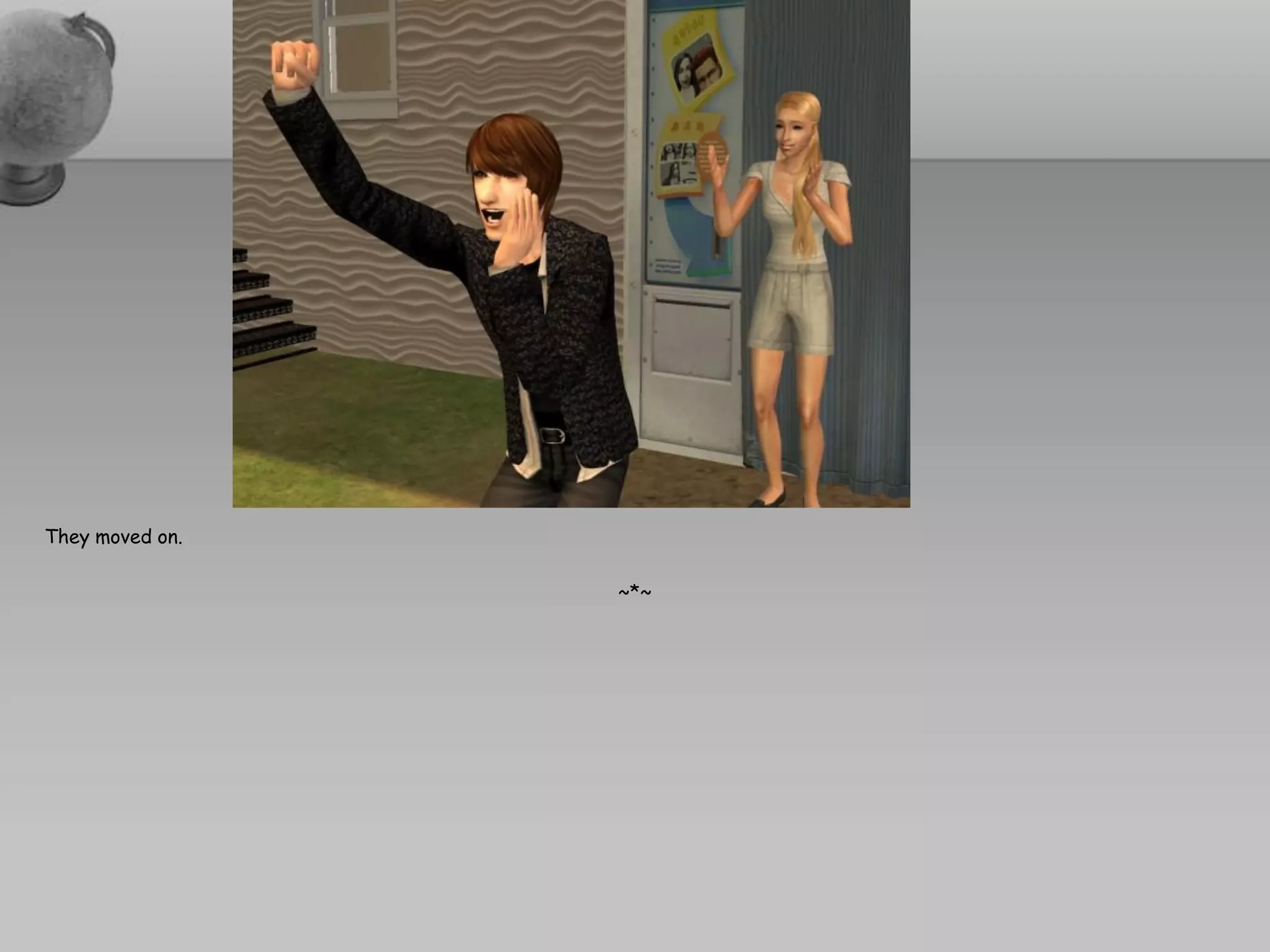 They moved on.

                 ~*~
 