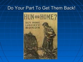 Do Your Part To Get Them Back!

 