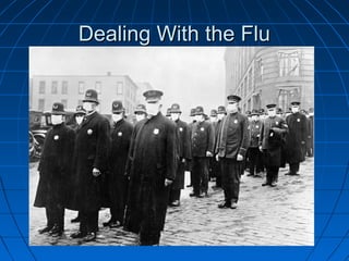 Dealing With the Flu

 