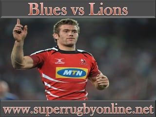 Live rugby Lions vs Blues