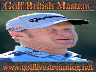 watching British Masters 2015 live golf