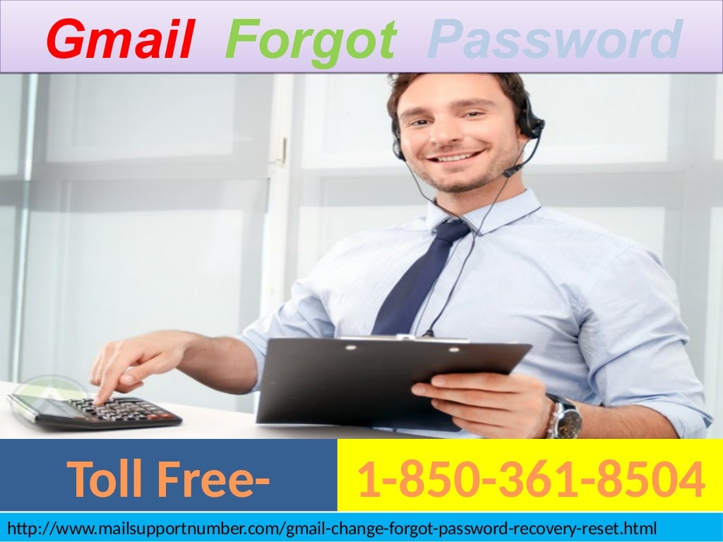 Get Required Gmail Forgot Password At 1 850 361 8504 Numbers
