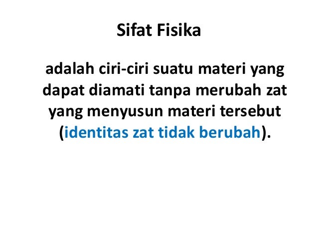 Sifat Fisika Dan Sifat Kimia Kelas 7 Smp