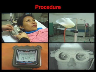 Procedure
 