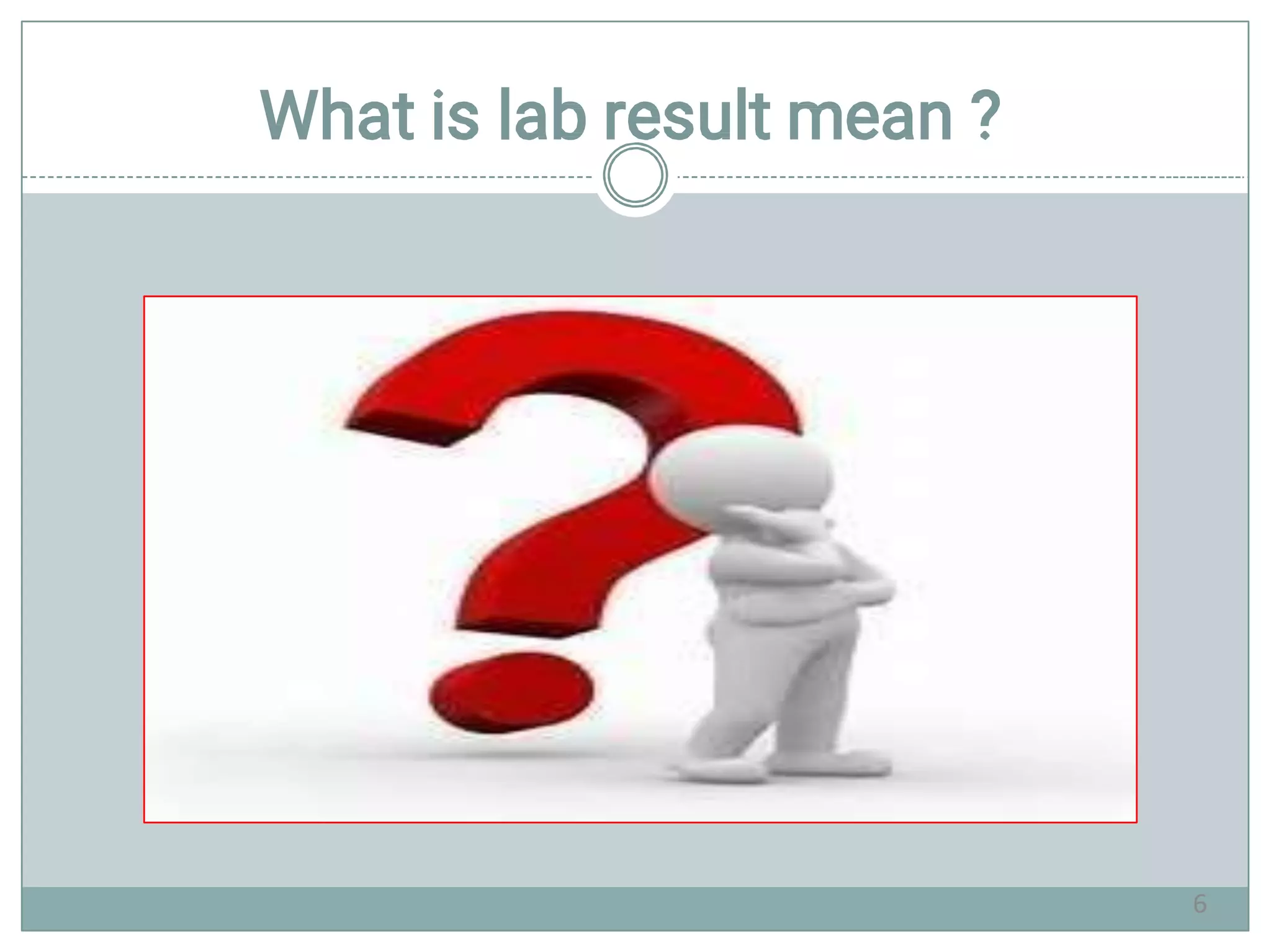 Interpretation of Clinical Laboratory Tests