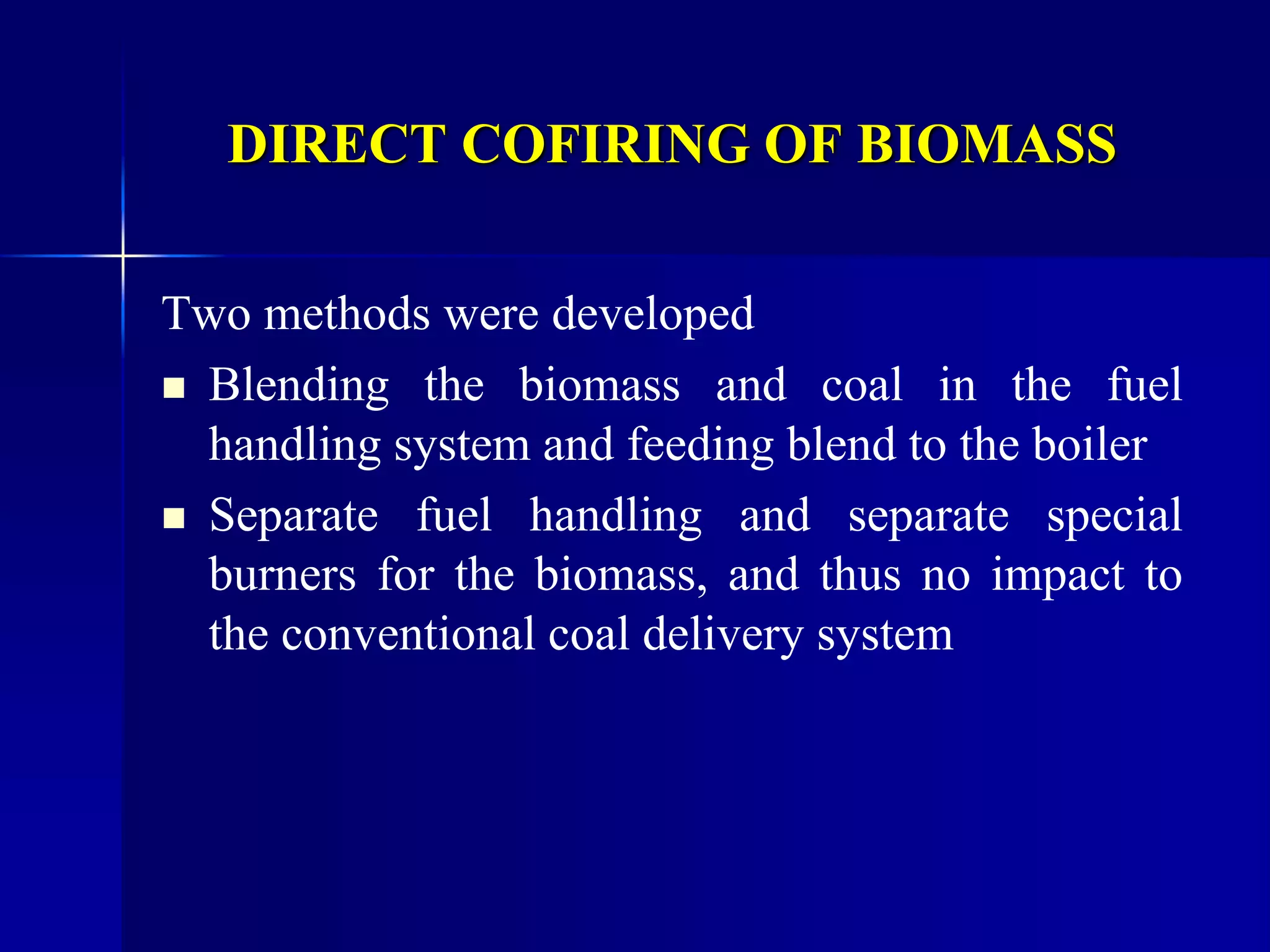 21. COFIRING BIOMASS WITH COAL FOR POWER GENERATION.ppt