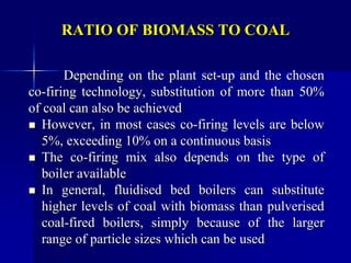 21. COFIRING BIOMASS WITH COAL FOR POWER GENERATION.ppt