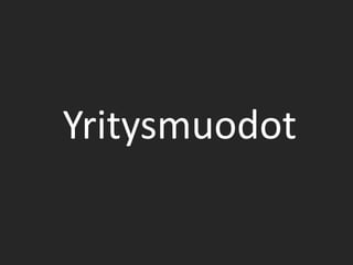 Yritysmuodot
