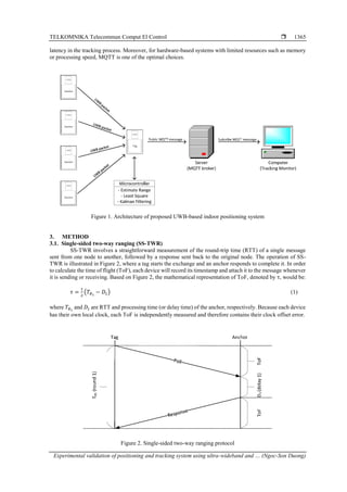 Experimental validation of positioning and tracking system using ultra ...