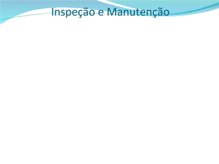 Inspeção e Manutenção 
