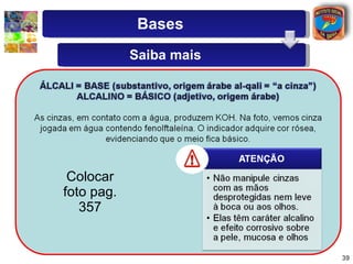 Colocar foto pag. 357 Bases Saiba mais 