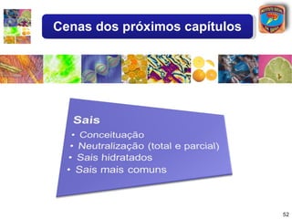 Cenas dos próximos capítulos




                               52
 