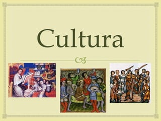 
Cultura
 