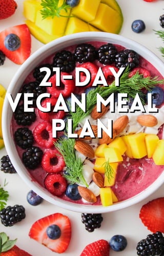 21-Day
21-Day
Vegan Meal
Vegan Meal
Plan
Plan
 