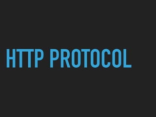 HTTP PROTOCOL
 