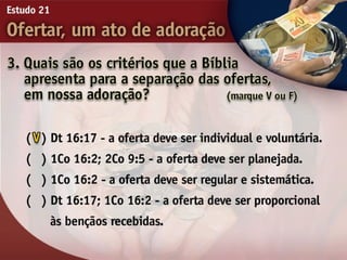 21   ofertar, um ato de adorão