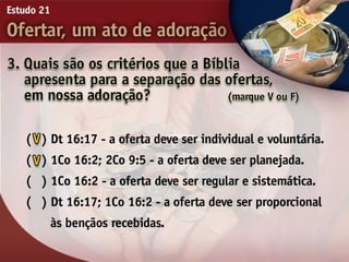 21   ofertar, um ato de adorão