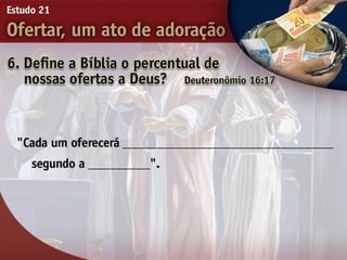 21   ofertar, um ato de adorão