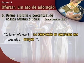 21   ofertar, um ato de adorão