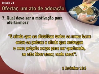 21   ofertar, um ato de adorão
