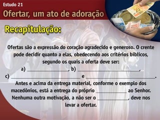 21   ofertar, um ato de adorão
