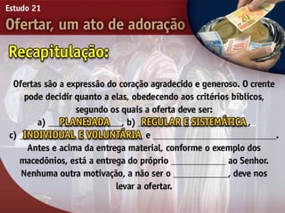 21   ofertar, um ato de adorão