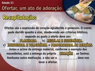 21   ofertar, um ato de adorão