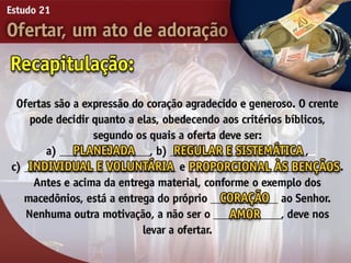 21   ofertar, um ato de adorão